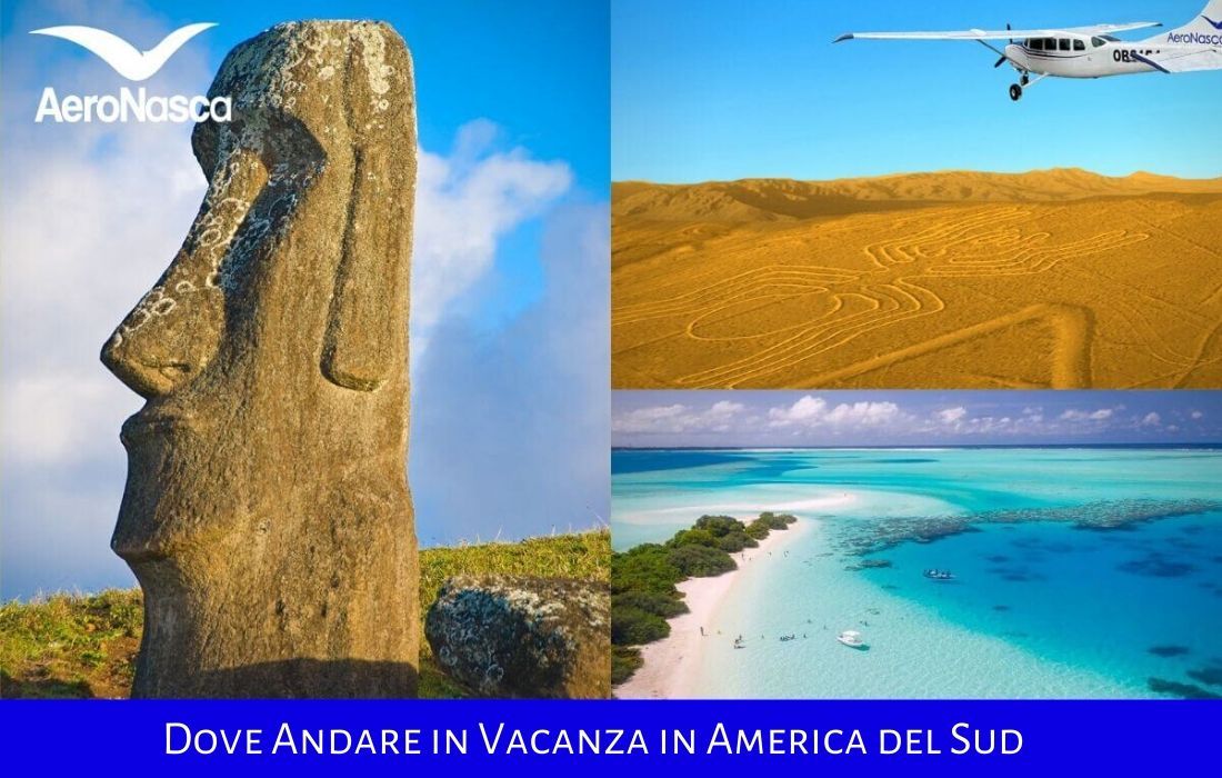 Dove Andare In Vacanza In America Del Sud